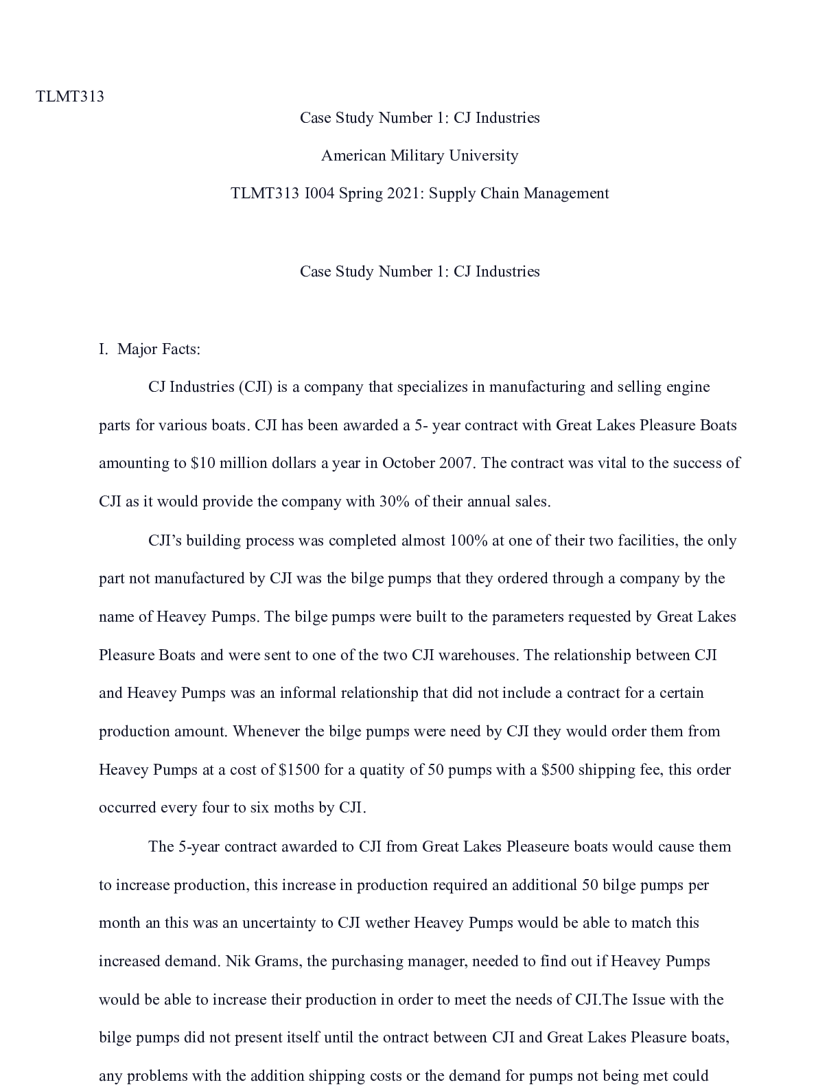Preview of Case  study    1  TMLT313.docx  TLMT313  Case Study Number 1: CJ Industries  American Mili